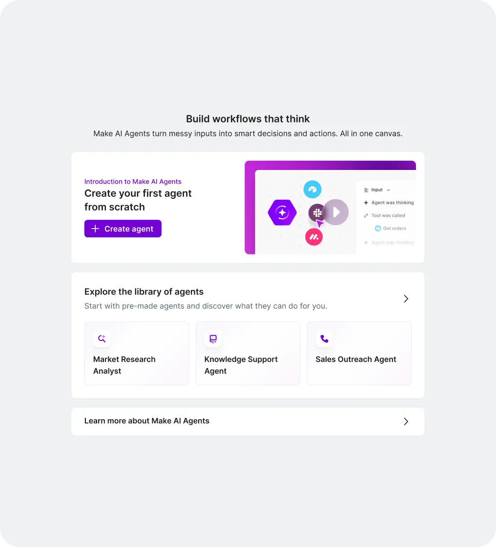The Make AI Agents entry page offering a first-agent guide and the agent library